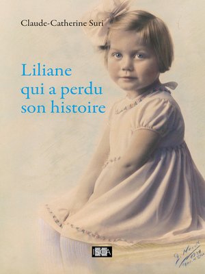 cover image of Liliane qui a perdu son histoire
